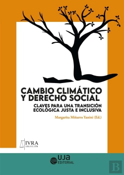 Bertrand.pt - Cambio Climatico Y Derecho Social Claves Para Una Transicio