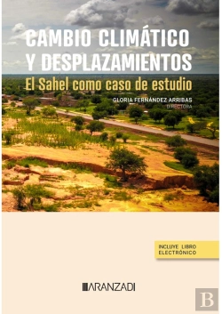 Bertrand.pt - Cambio Climatico Y Desplazamientos El Sahel Como Caso De Est