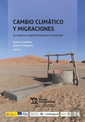 Cambio Climatico Y Migraciones. Su Impacto E Implicaciones Para El Desarrollo
