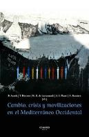 Cambio, Crisis Y Movilizaciones En El Mediterraneo Occidental