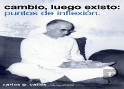 Cambio, Luego Existo