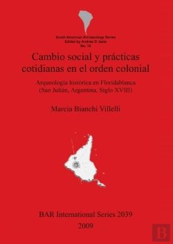 Bertrand.pt - Cambio Social Y Practicas Cotidianas En El Orden Colonial.