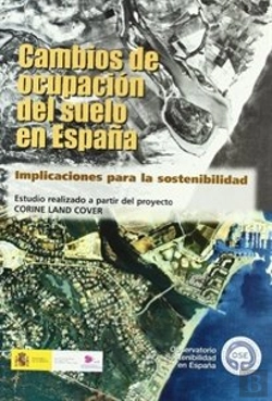 Bertrand.pt - Cambios De Ocupación Del Suelo En España: Implicaciones Para La Sostenibilidad