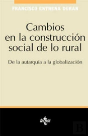 Cambios En La Construcción Social De Lo Rural