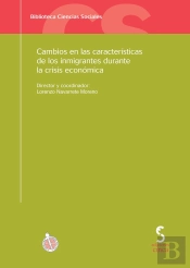 Cambios En Las Características De Los Inmigrantes Durante La Crisis Económica