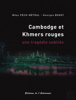Bertrand.pt - Cambodge Et Khmers Rouges, Une Tragédie Oubliée 1975-1979