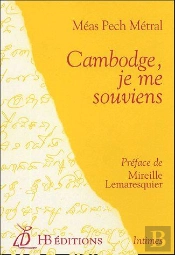 Cambodge, Je Me Souviens