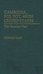 Cambodia, Pol Pot, And The United States