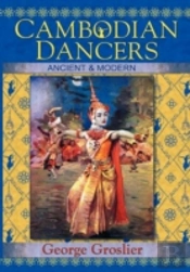 Cambodian Dancers - Ancient And Modern