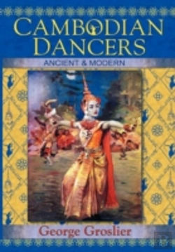 Bertrand.pt - Cambodian Dancers - Ancient And Modern