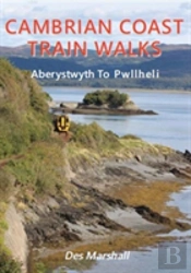 Cambrian Coast Train Walks