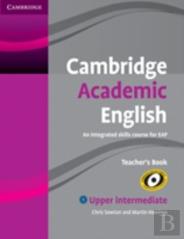 Cambridge Academic English B2 Upper Intermediate Teacher'S Book