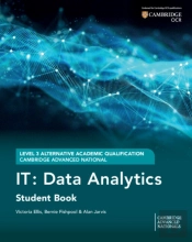 Cambridge Advanced National (Aaq) In It: Data Analytics Student Book