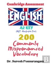 Cambridge Assessment English A2 Key (Ket - Key English Test) 200 Commonly Mispronounced Vocabulary