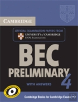 Bertrand.pt - Cambridge Bec 4 Preliminary Self-Study Pack (Student'S Book With Answers And Audio Cd)