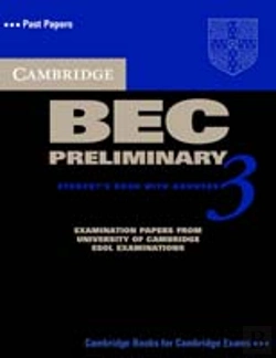 Bertrand.pt - Cambridge Bec Preliminary 3 Student'S Book With Answers
