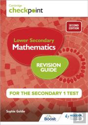 Cambridge Checkpoint Lower Secondary Mathematics Revision Guide For The Secondary 1 Test 2nd Edition