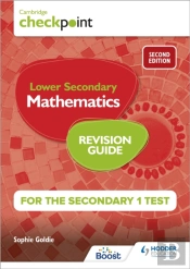 Cambridge Checkpoint Lower Secondary Mathematics Revision Guide For The Secondary 1 Test 2nd Edition