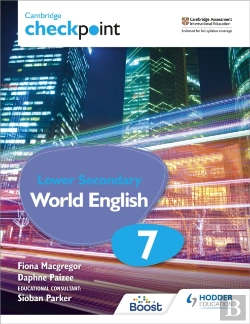 Bertrand.pt - Cambridge Checkpoint Lower Secondary World English Student'S Book 7