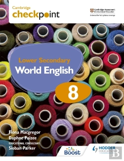 Bertrand.pt - Cambridge Checkpoint Lower Secondary World English Student'S Book 8