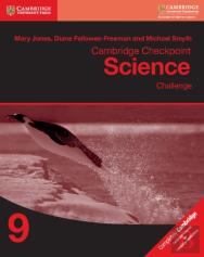Cambridge Checkpoint Science Challenge Workbook 9