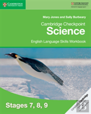 Cambridge Checkpoint Science English Language Skills Workbook Stages 7, 8, 9