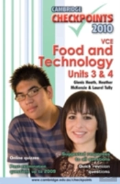 Cambridge Checkpoints Vce Food And Technology Units 3 And 4 2010