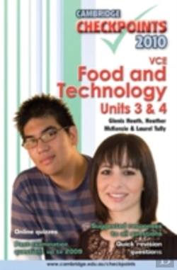 Bertrand.pt - Cambridge Checkpoints Vce Food And Technology Units 3 And 4 2010