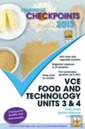 Cambridge Checkpoints Vce Food And Technology Units 3 And 4 2013