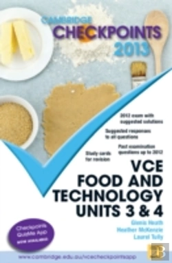 Bertrand.pt - Cambridge Checkpoints Vce Food And Technology Units 3 And 4 2013