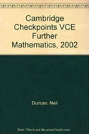Cambridge Checkpoints Vce Further Mathematics, 2002