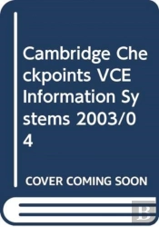 Cambridge Checkpoints Vce Information Systems 2003/04