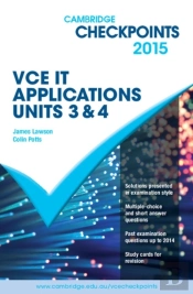 Cambridge Checkpoints Vce It Applications Units 3 And 4 2015