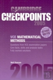 Cambridge Checkpoints Vce Mathematical Methods 2005