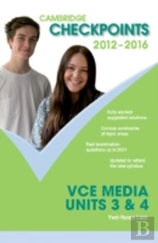 Cambridge Checkpoints Vce Media Units 3&4 2012-16