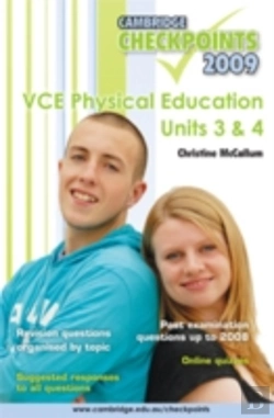 Bertrand.pt - Cambridge Checkpoints Vce Physical Education Units 3 And 4 2009