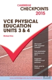 Cambridge Checkpoints Vce Physical Education Units 3 And 4 2015