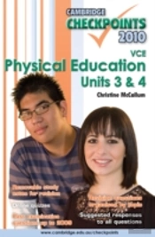 Cambridge Checkpoints Vce Physical Education Units 3&4 2010