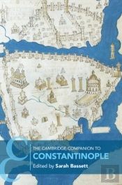 Cambridge Companion To Constantinople
