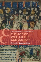 Cambridge Companion To The Age Of William The Conqueror