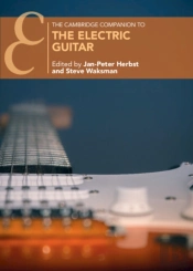 Cambridge Companion To The Electric Guitar