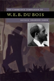 Cambridge Companion To W. E. B. Du Bois