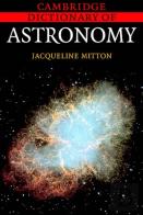 Cambridge Dictionary Of Astronomy