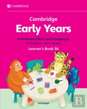 Cambridge Early Years Communication And Language For English As A First Language Learner'S Book 3a