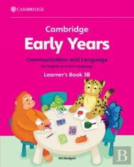 Cambridge Early Years Communication And Language For English As A First Language Learner'S Book 3b