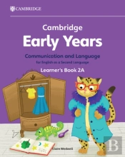 Cambridge Early Years Communication And Language For English As A Second Language Learner'S Book 2a