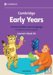 Cambridge Early Years Communication And Language For English As A Second Language Learner'S Book 3a
