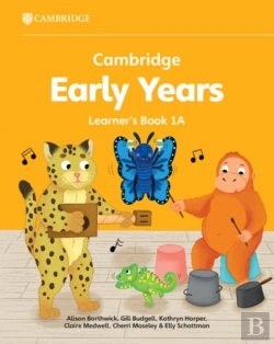 Bertrand.pt - Cambridge Early Years Learner'S Book 1a