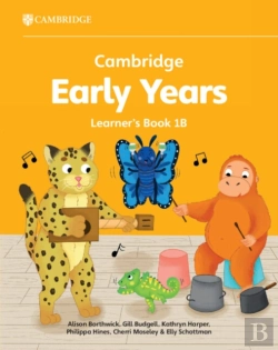 Bertrand.pt - Cambridge Early Years Learner'S Book 1b