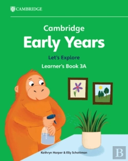 Bertrand.pt - Cambridge Early Years Let'S Explore Learner'S Book 3a